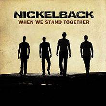 Nickelback : When We Stand Together